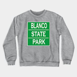 BLANCO STATE PARK Crewneck Sweatshirt